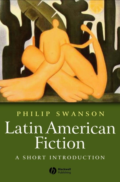 Latin American Fiction : A Short Introduction, Hardback Book