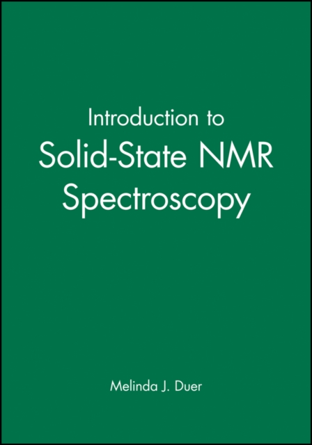 Introduction to Solid-State NMR Spectroscopy, Paperback / softback Book