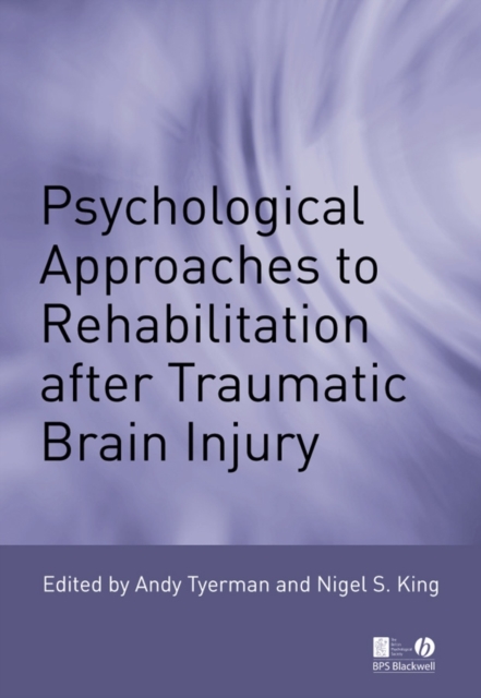 Psychological Approaches to Rehabilitation after Traumatic Brain Injury, Hardback Book