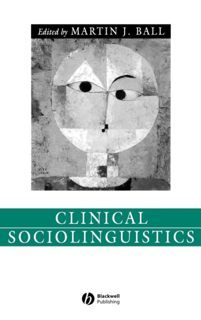 Clinical Sociolinguistics, Hardback Book