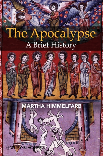 The Apocalypse : A Brief History, Hardback Book