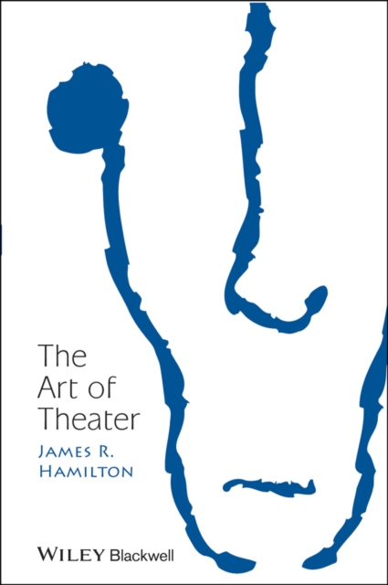 The Art of Theater, Hardback Book
