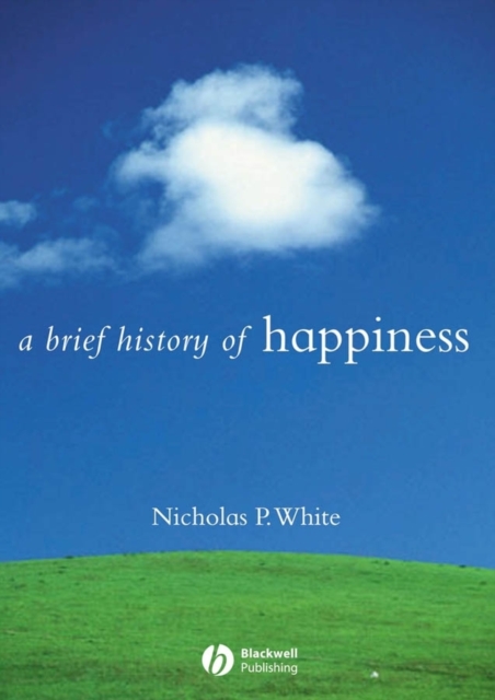 A Brief History of Happiness, Paperback / softback Book