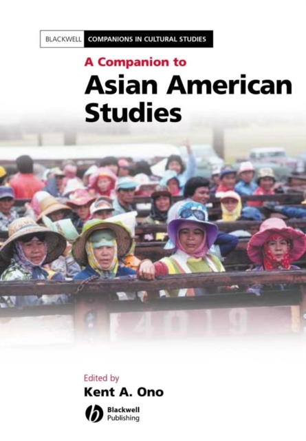 A Companion to Asian American Studies, Hardback Book