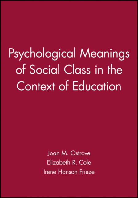 Psychological Meanings of Social Class in the Context of Education, Paperback / softback Book