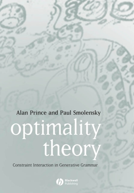 Optimality Theory : Constraint Interaction in Generative Grammar, Hardback Book