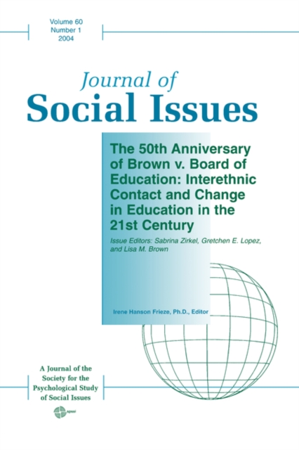The 50th Anniversary of Brown v. Board of Education : Interethnic Contact and Change in the 21st Century, Paperback / softback Book