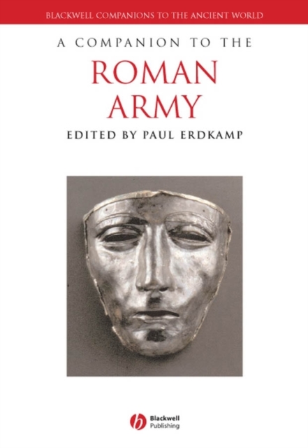 A Companion to the Roman Army, Hardback Book