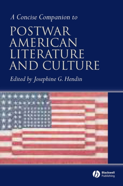 A Concise Companion to Postwar American Literature and Culture, Paperback / softback Book