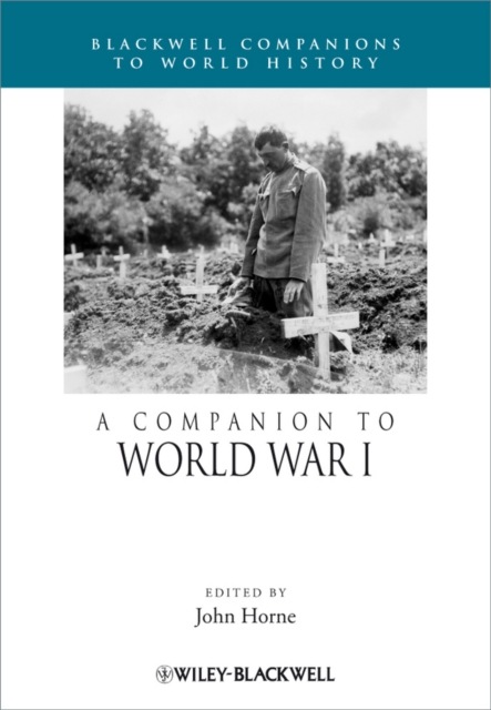 A Companion to World War I, Hardback Book