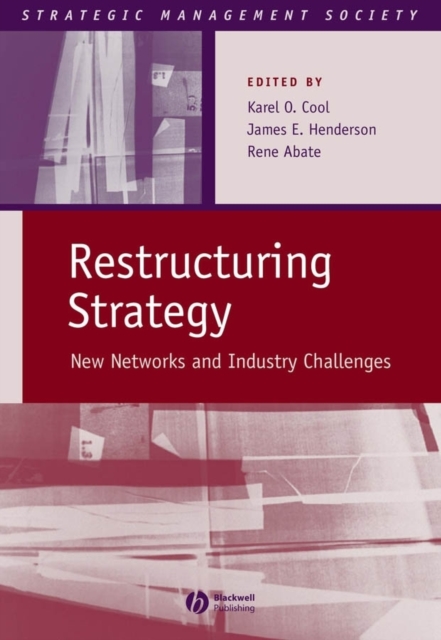 Restructuring Strategy : New Networks and Industry Challenges, Hardback Book