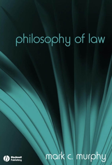 Philosophy of Law : The Fundamentals, Hardback Book