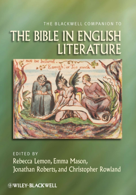 The Blackwell Companion to the Bible in English Literature, Hardback Book