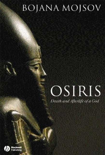 Osiris : Death and Afterlife of a God, Paperback / softback Book