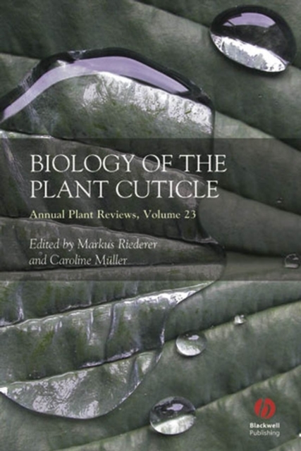 Annual Plant Reviews, Biology of the Plant Cuticle, Hardback Book