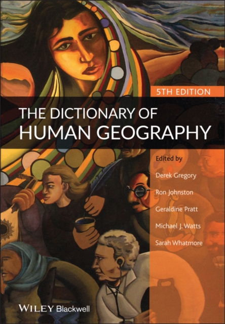 The Dictionary of Human Geography, Hardback Book