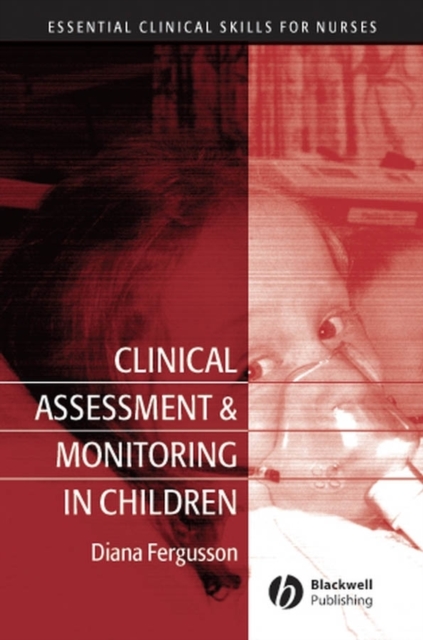 Clinical Assessment and Monitoring in Children, Paperback / softback Book