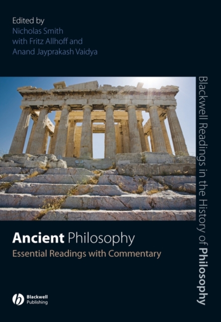 Ancient Philosophy : Essential Readings with Commentary, Hardback Book