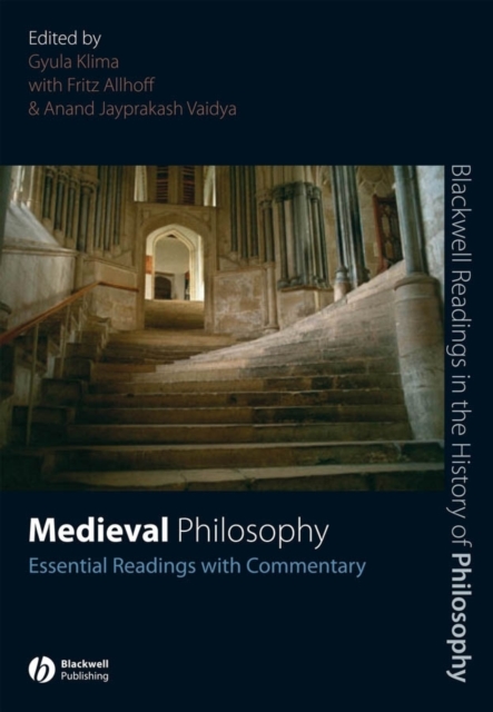 Medieval Philosophy : Essential Readings with Commentary, Hardback Book