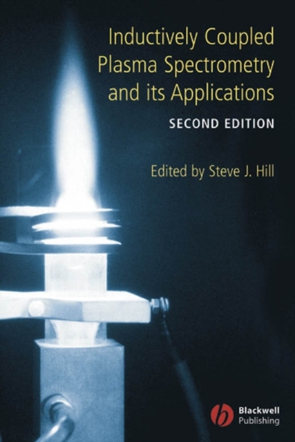Inductively Coupled Plasma Spectrometry and its Applications, Hardback Book