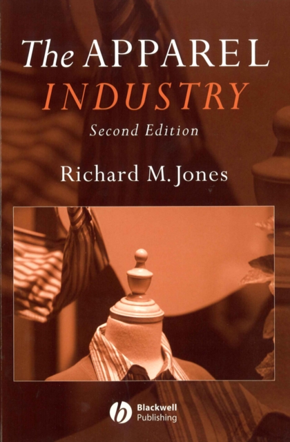 The Apparel Industry 2e, Paperback / softback Book