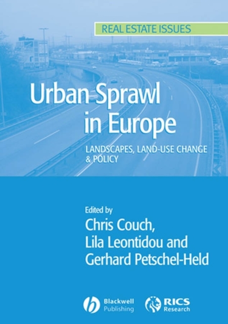Urban Sprawl in Europe : Landscape, Land-Use Change and Policy, Paperback / softback Book