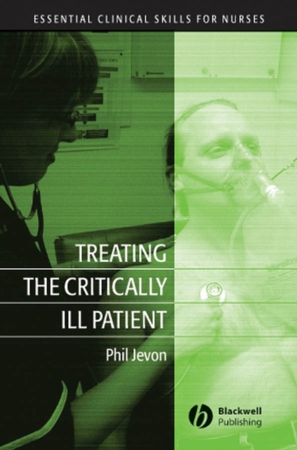 Treating the Critically Ill Patient, Paperback / softback Book