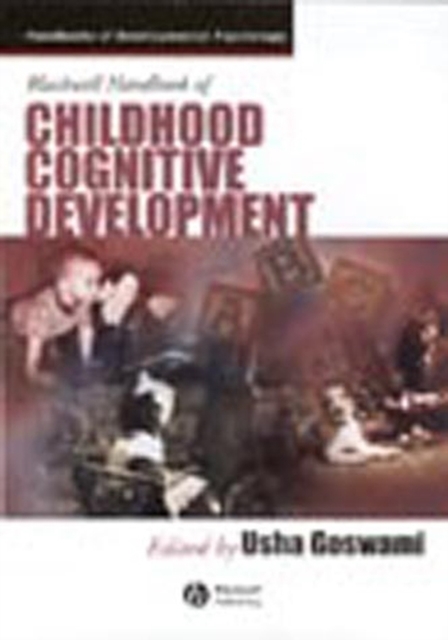 Blackwell Handbook of Childhood Cognitive Development, PDF eBook