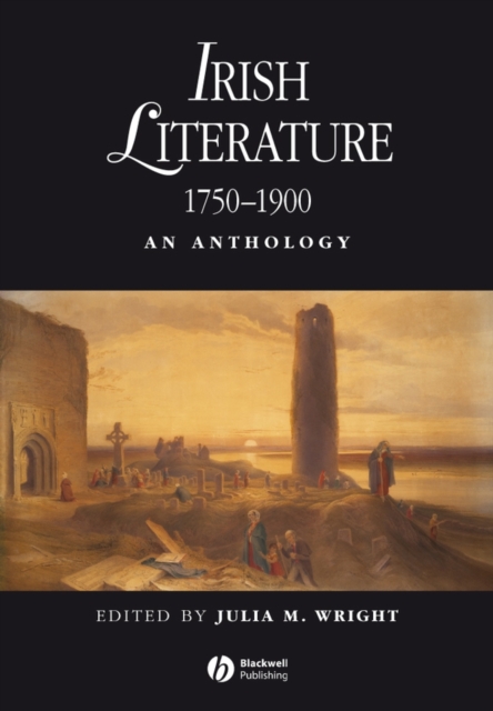 Irish Literature 1750-1900 : An Anthology, Paperback / softback Book