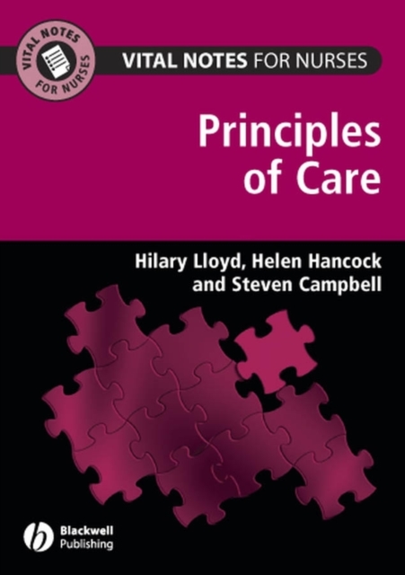 Vital Notes for Nurses : Principles of Care, Paperback / softback Book