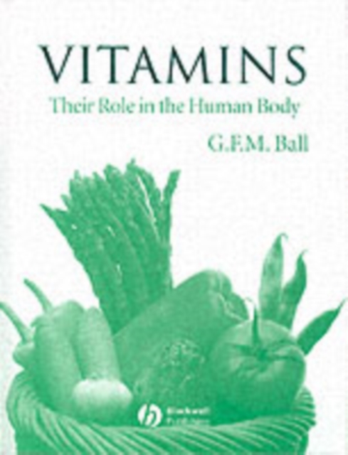 Vitamins : Their Role in the Human Body, PDF eBook