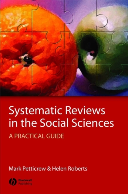 Systematic Reviews in the Social Sciences : A Practical Guide, PDF eBook