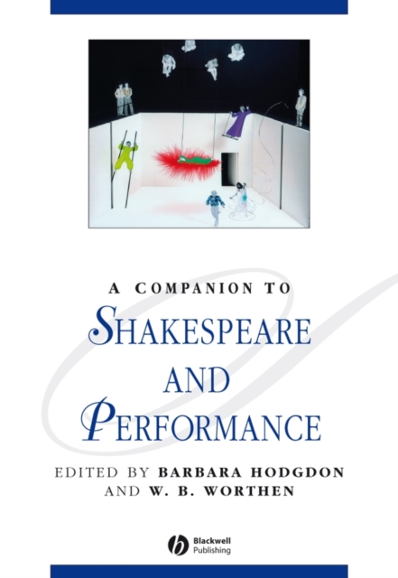 A Companion to Shakespeare and Performance, PDF eBook