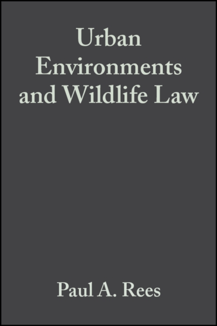 Urban Environments and Wildlife Law : A Manual for Sustainable Development, PDF eBook