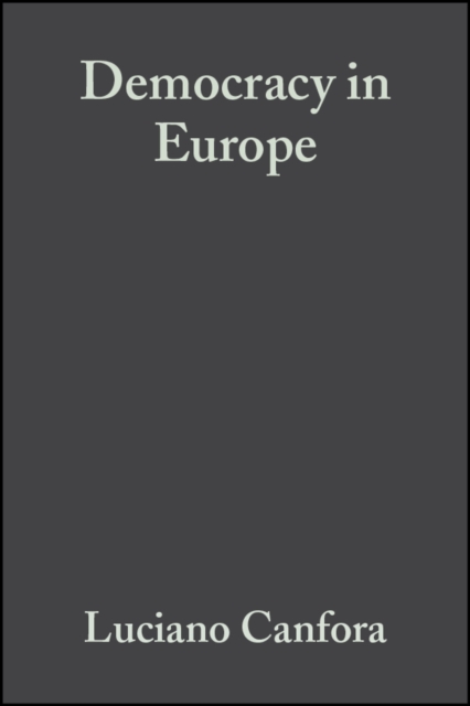 Democracy in Europe : A History of an Ideoloy, PDF eBook