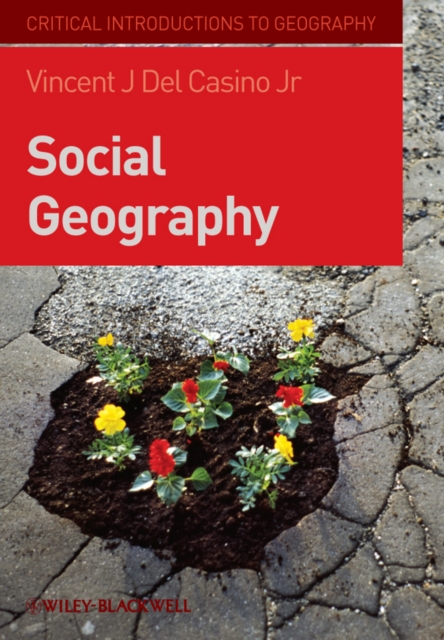 Social Geography : A Critical Introduction, Paperback / softback Book