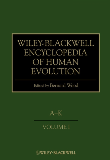 Wiley-Blackwell Encyclopedia of Human Evolution, 2 Volume Set, Hardback Book