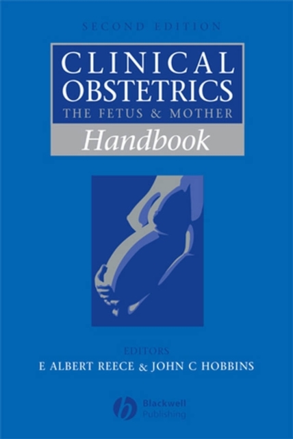Handbook of Clinical Obstetrics : The Fetus and Mother, Paperback / softback Book