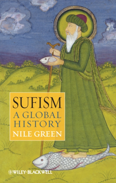 Sufism : A Global History, Paperback / softback Book