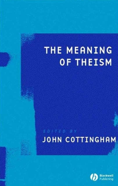 The Meaning of Theism, Paperback / softback Book