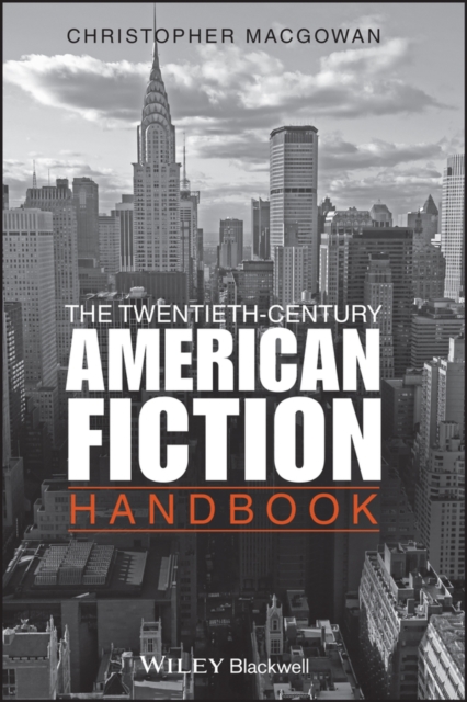 The Twentieth-Century American Fiction Handbook, Paperback / softback Book