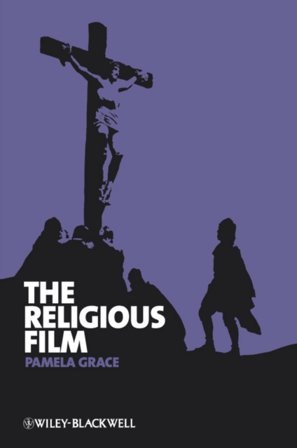 The Religious Film : Christianity and the Hagiopic, Paperback / softback Book