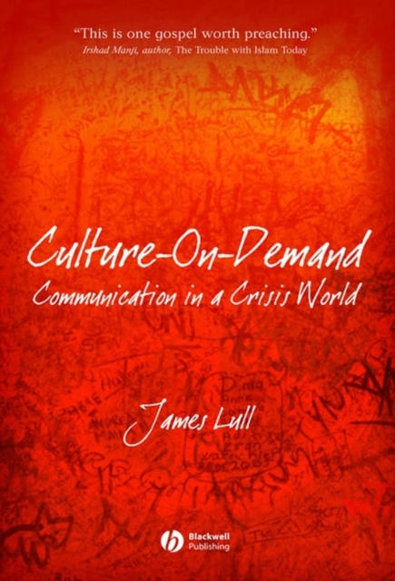 Culture-on-Demand : Communication in a Crisis World, Hardback Book