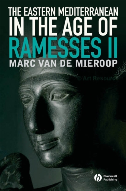 The Eastern Mediterranean in the Age of Ramesses II, Hardback Book