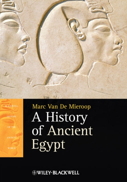 A History of Ancient Egypt, Hardback Book