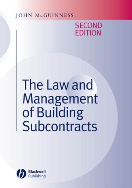 The Law and Management of Building Subcontracts, Hardback Book