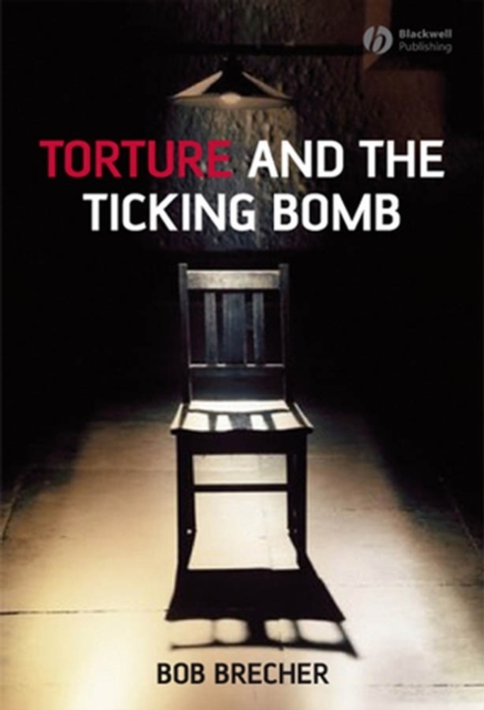 Torture and the Ticking Bomb, Paperback / softback Book
