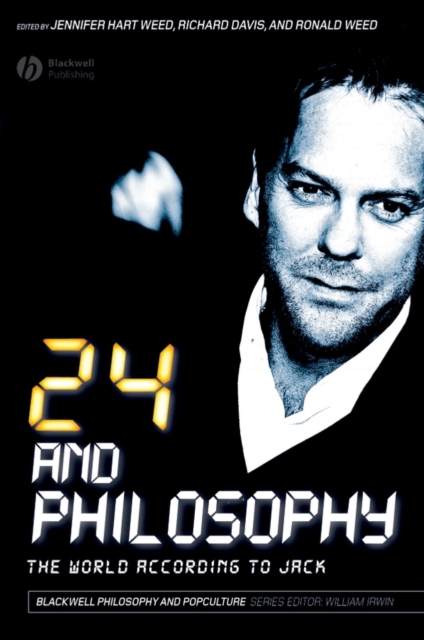 24 and Philosophy : The World According to Jack, Paperback / softback Book