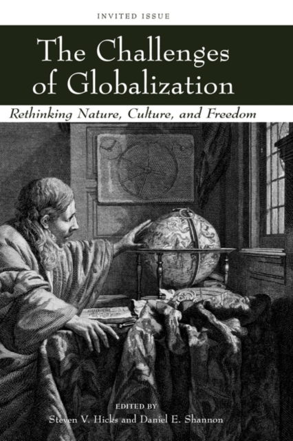 The Challenges of Globalization : Rethinking Nature, Culture, and Freedom, Hardback Book