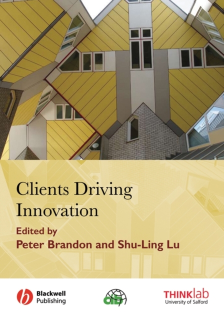 Clients Driving Innovation, Hardback Book
